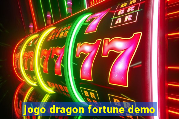 jogo dragon fortune demo